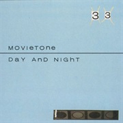 Movietone - Day and Night