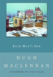 Each Man&#39;s Son (Hugh MacLennan)