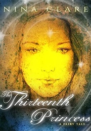 The Thirteenth Princess (Nina Clare)
