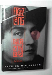 Fritz Lang: The Nature of the Beast (McGiligan)