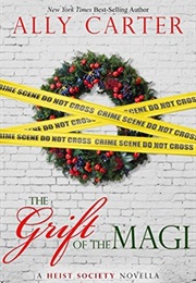 The Grift of the Magi (Ally Carter)