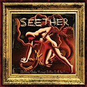 Seether- Holding Onto Strings Better Left to Fray