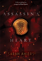 Assassin&#39;s Heart (Sarah Ahiers)