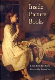 Inside Picture Books (Ellen Handler Spitz)