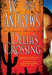 Delia&#39;s Crossing (V.C. Andrews)