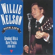 Willie Nelson - Nite Life: Greatest Hits and Rare Tracks, 1959-1971