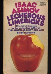 Lecherous Limericks (Isaac Asimov)