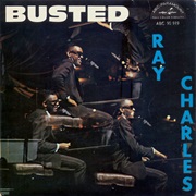 Busted - Ray Charles