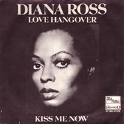 Love Hangover - Diana Ross