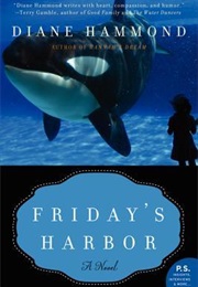 Friday&#39;s Harbor (Diane Hammond)