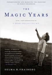 The Magic Years (Selma H. Fraiberg)