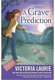 A Grave Prediction (Victoria Laurie)