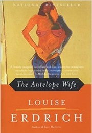 The Antelope Wife (Louise Erdrich)