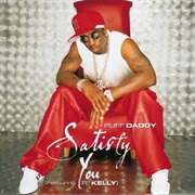 Satisfy You - Puff Daddy