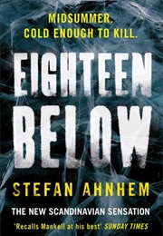 Eighteen Below (Stefan Anham)