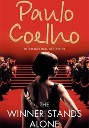 The Winner Stands Alone (Paolo Coelho)