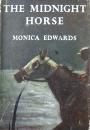 The Midnight Horse (Monica Edwards)