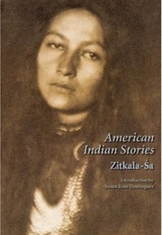American Indian Stories (Zitkala-Sa)