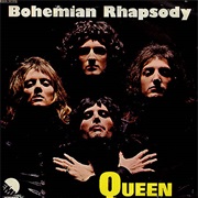Bohemian Rhapsody by Queen