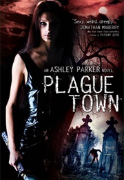 Plague Town (Dana Fredsti)