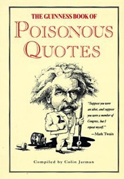 The Guinness Book of Poisonous Quotes (Colin Jarmin)