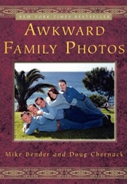 Awkward Family Photos (Mike Bender and Doug Chernack)