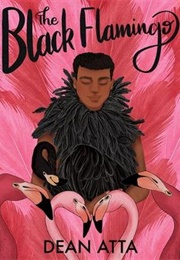 The Black Flamingo (Dean Atta)