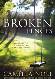 Broken Fences (Camilla Noli)