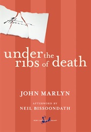 Under the Ribs of Death (John Marlyn)