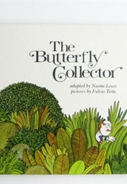 The Butterfly Collector (Fulvio Testa)