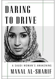 Daring to Drive (Manal Al-Sharif)