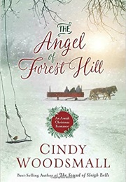 The Angel of Forest Hill (Cindy Woodsmall)