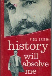 History Will Absolve Me (Fidel Castro)