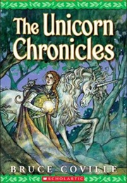 The Unicorn Chronicles (Bruce Coville)