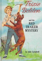 The Red Trailer Mystery (Julie Campbell)