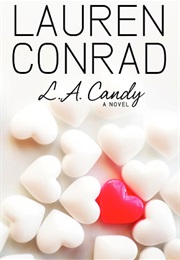 L.A. Candy (Lauren Conrad)