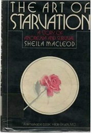 The Art of Starvation (Sheila MacLeod)