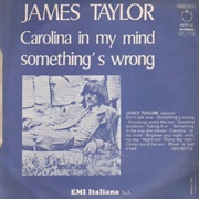 Carolina in My Mind - James Taylor
