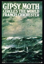 Gipsy Moth Circles the World (Francis Chichester)