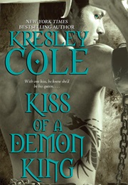 Kiss of a Demon King (Kresley Cole)