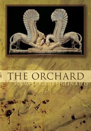 The Orchard (Brigit Pegeen Kelly)