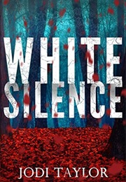 White Silence (Jodi Taylor)