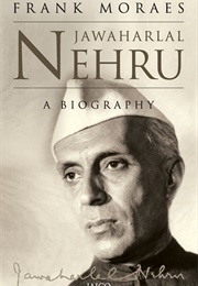 Jawaharlal Nehru: A Biography (Frank Moraes)