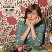 Camera Obscura - Lloyd, I&#39;m Ready to Be Heartbroken