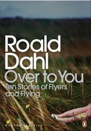 Over to You (Roald Dahl)