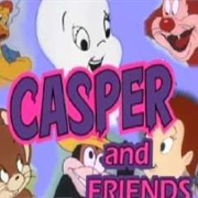 Casper &amp; Friends