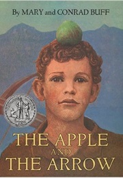 The Apple and the Arrow (Mary and Conrad Buff)