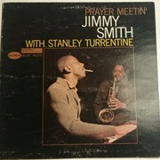 Prayer Meetin&#39; – Jimmy Smith (Blue Note, 1963)