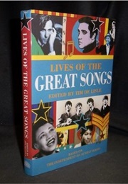 Lives of the Great Songs (Tim De Lisle)