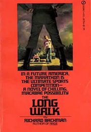 The Long Walk (Stephen King as Richard Bachman)